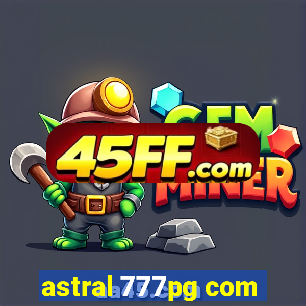 astral 777pg com